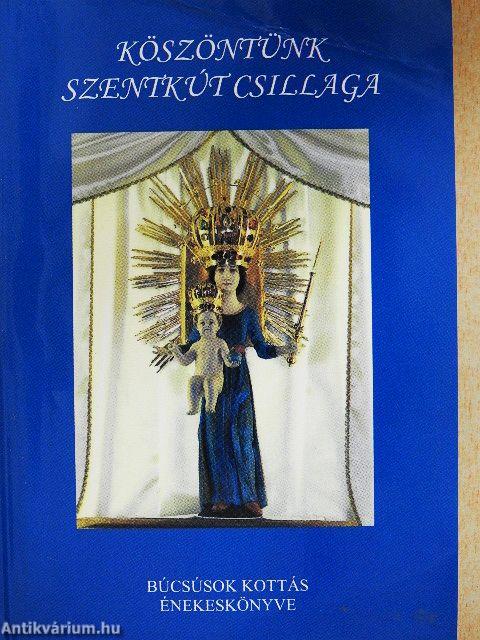 Köszöntünk Szentkút Csillaga