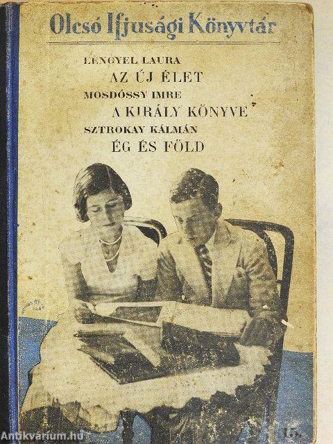 Az új élet/A királyok könyve/Ég és föld