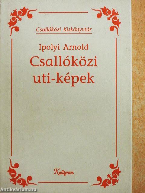 Csallóközi uti-képek