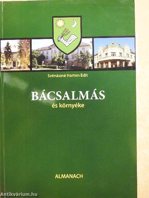 Bácsalmás és környéke