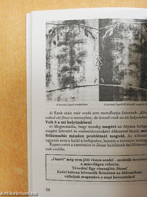 "Aki hisz, üdvözül!"