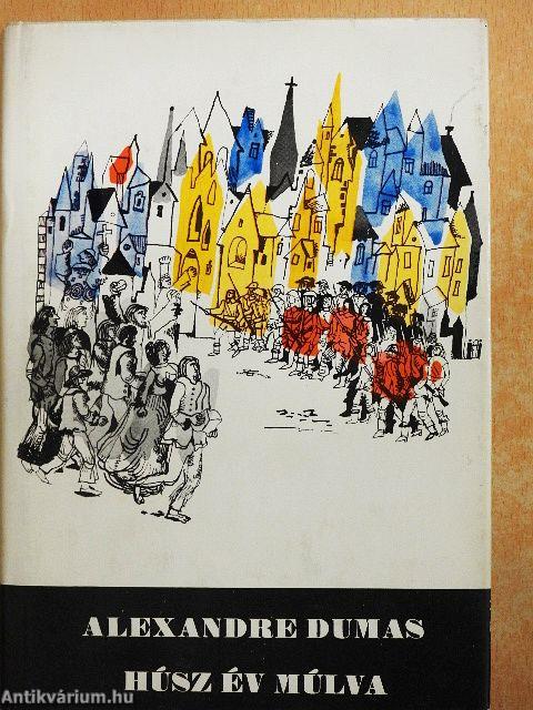 Húsz év múlva 1-2.