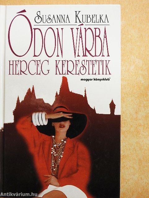 Ódon várba herceg kerestetik