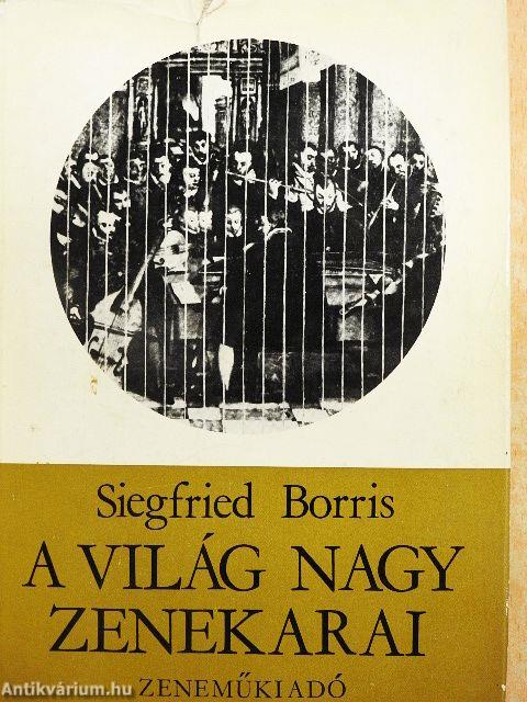 A világ nagy zenekarai