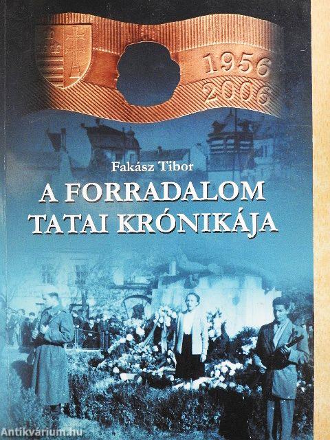 A forradalom tatai krónikája