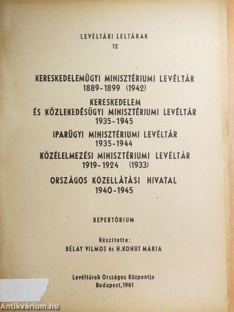 Kereskedelemügyi Minisztériumi Levéltár/Kereskedelem és Közlekedésügyi Minisztériumi Levéltár/Iparügyi Minisztériumi Levéltár/Közélelmezési Minisztériumi Levéltár/Országos Közellátási Hivatal