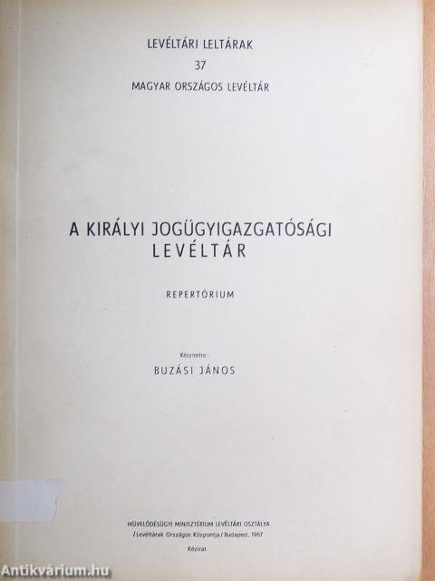 A Királyi Jogügyigazgatósági Levéltár