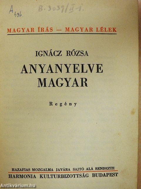 Anyanyelve magyar
