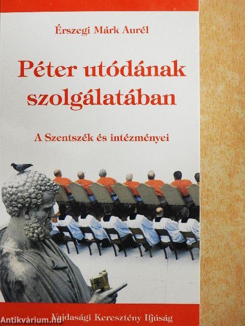 Péter utódának szolgálatában