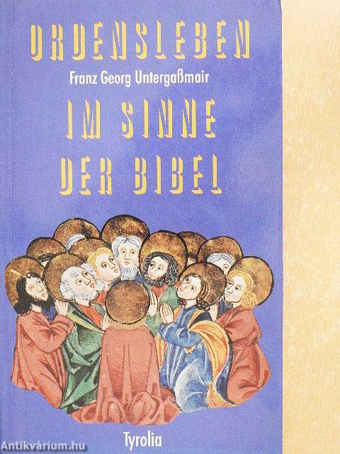 Ordensleben im Sinne der Bibel