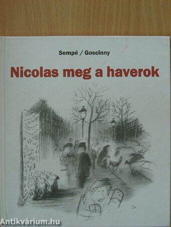 Nicolas meg a haverok