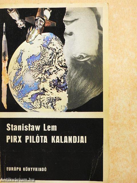 Pirx pilóta kalandjai