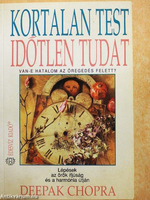 Kortalan test - Időtlen tudat