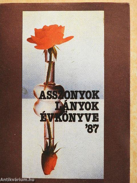 Asszonyok, lányok évkönyve 1987