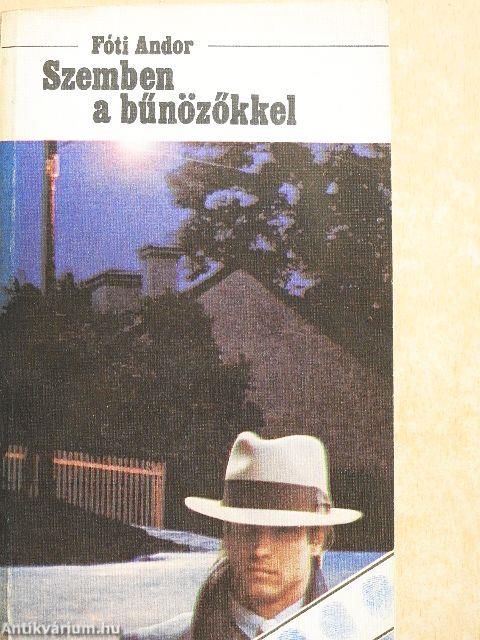 Szemben a bűnözőkkel