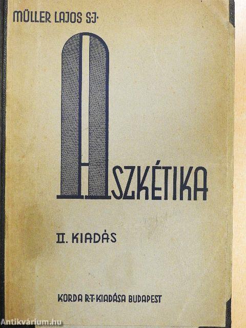 Aszkétika és misztika I.