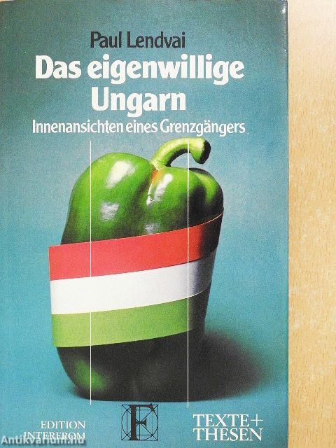 Das eigenwillige Ungarn