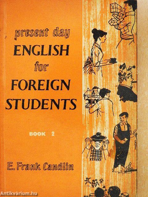 Present Day English for Foreign Students Book 2.