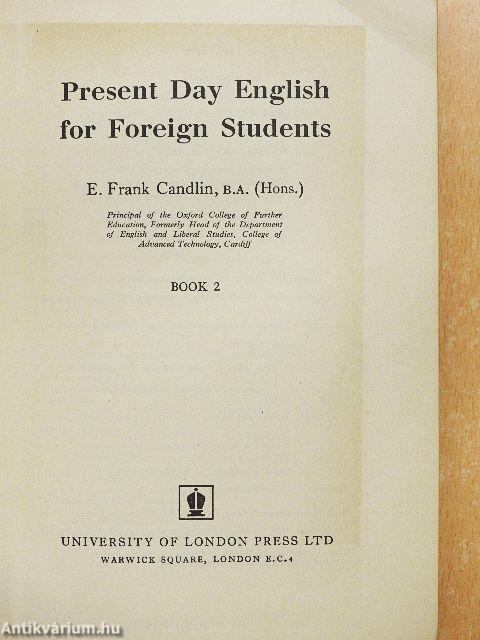 Present Day English for Foreign Students Book 2.