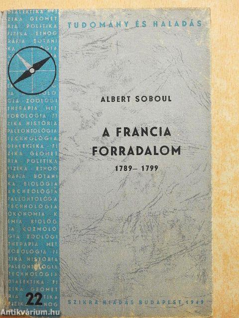 A francia forradalom 1789-1799