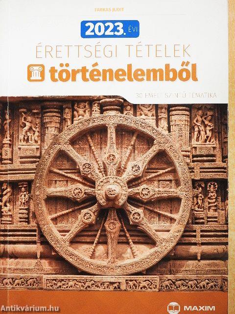 2023. évi érettségi tételek történelemből