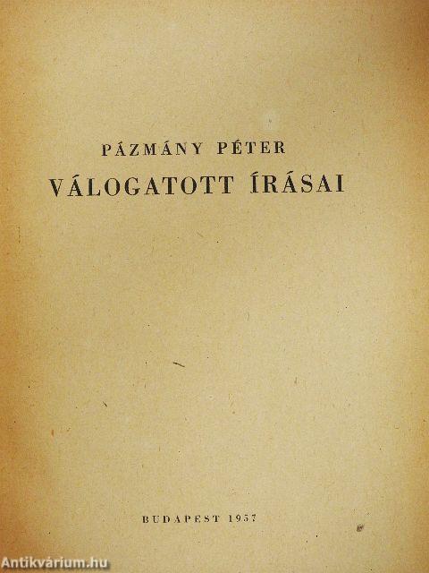 Pázmány Péter válogatott írásai