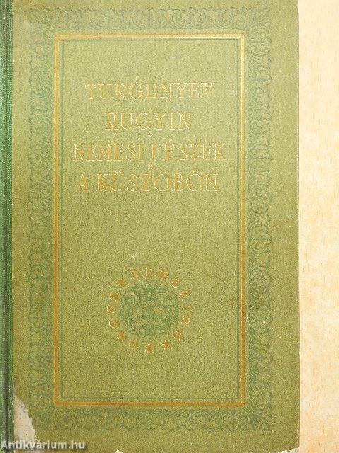 Rugyin/Nemesi fészek/A küszöbön