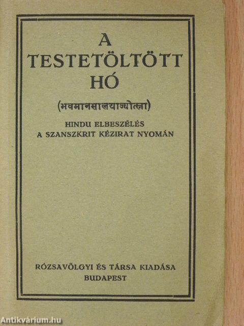 A Testetöltött Hó