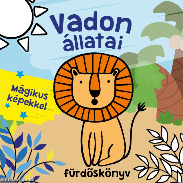 Vadon állatai fürdőskönyv - színváltós, mágikus képekkel