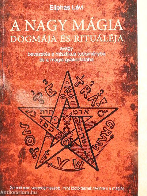 A nagy mágia dogmája és rituáléja