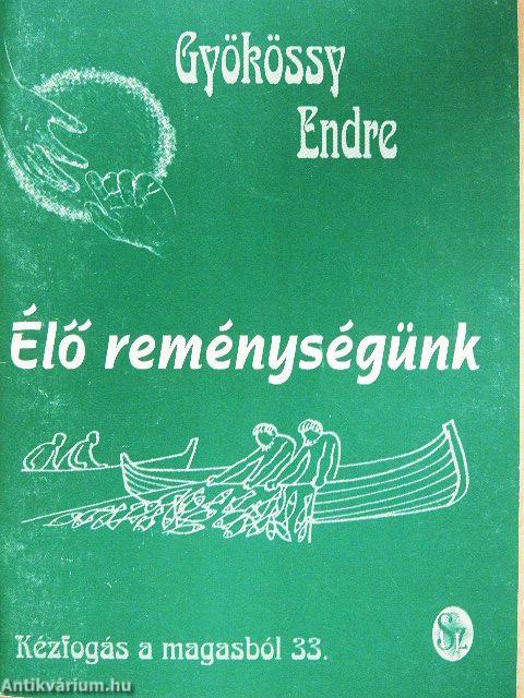 Élő reménységünk