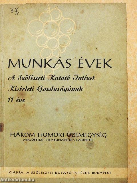 Munkás évek