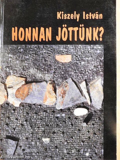 Honnan jöttünk?