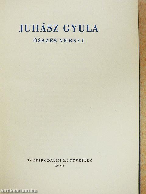 Juhász Gyula összes versei I-II.