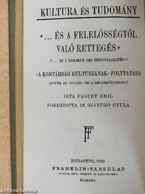 «...És a felelősségtől való rettegés»