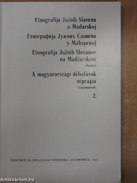 A magyarországi délszlávok néprajza 2.