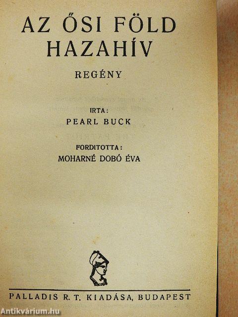 Az ősi föld hazahív