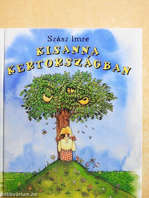 Kisanna Kertországban