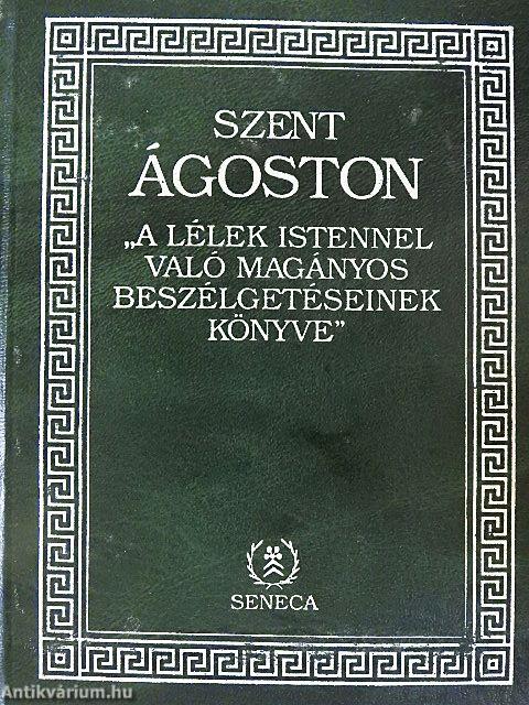 "A lélek Istennel való magányos beszélgetéseinek könyve"