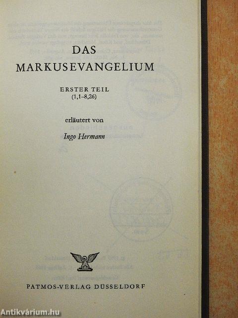 Das Markusevangelium I.
