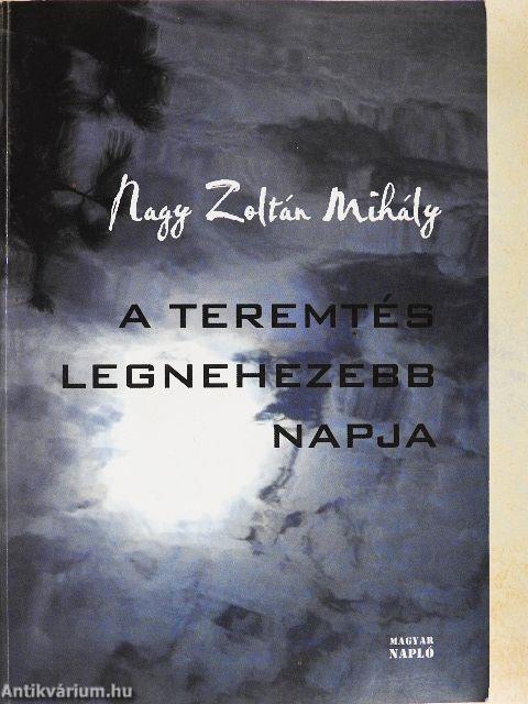 A teremtés legnehezebb napja