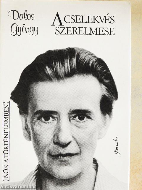 A cselekvés szerelmese