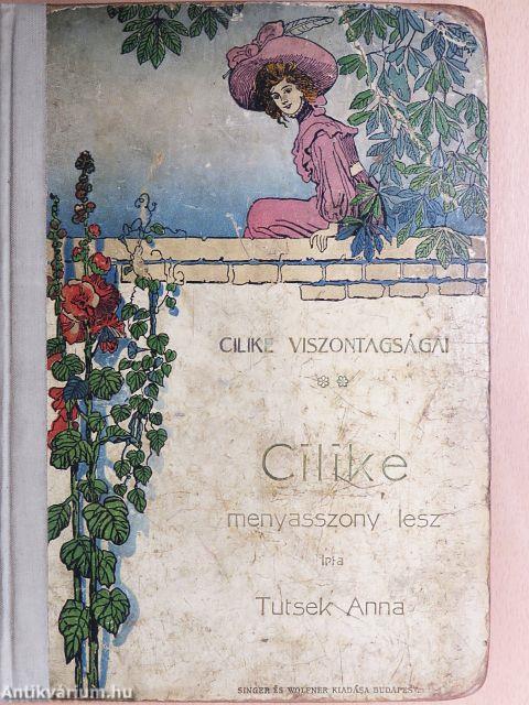 Cilike menyasszony lesz