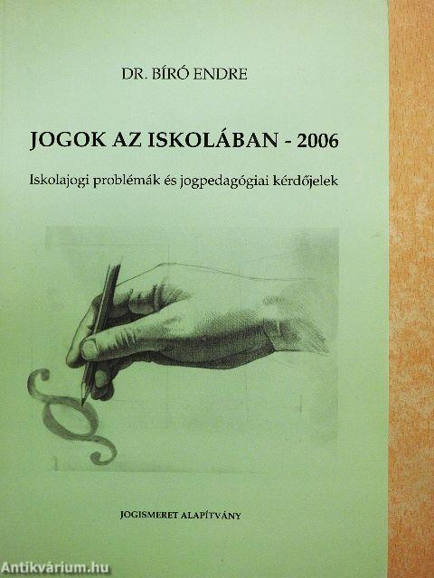 Jogok az iskolában - 2006