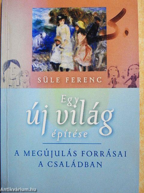 Egy új világ építése