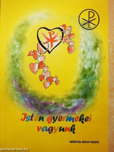 Isten gyermekei vagyunk