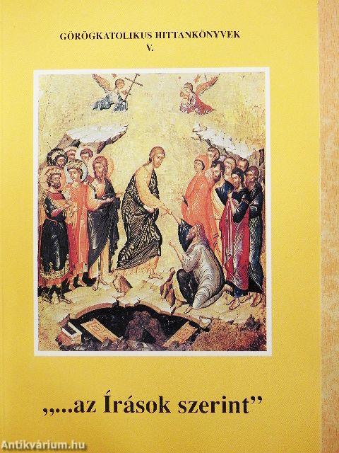 "...az Írások szerint"