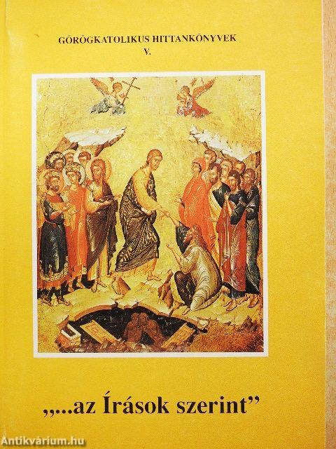 "...az Írások szerint"