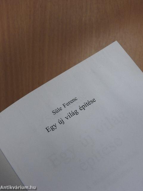 Egy új világ építése