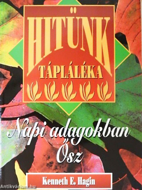 Hitünk tápláléka napi adagokban - Ősz